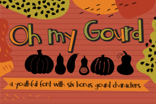 Oh My Gourd: The Whimsical Sans Serif Font for Handmade Labels and Signs